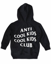 Load image into Gallery viewer, ANTI COOL KIDS HOODY
